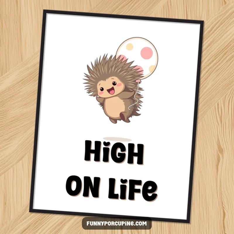 Funny poster showing a cute porcupine joyfully bouncing on a giant polka-dot balloon, conveying pure elation and fun.