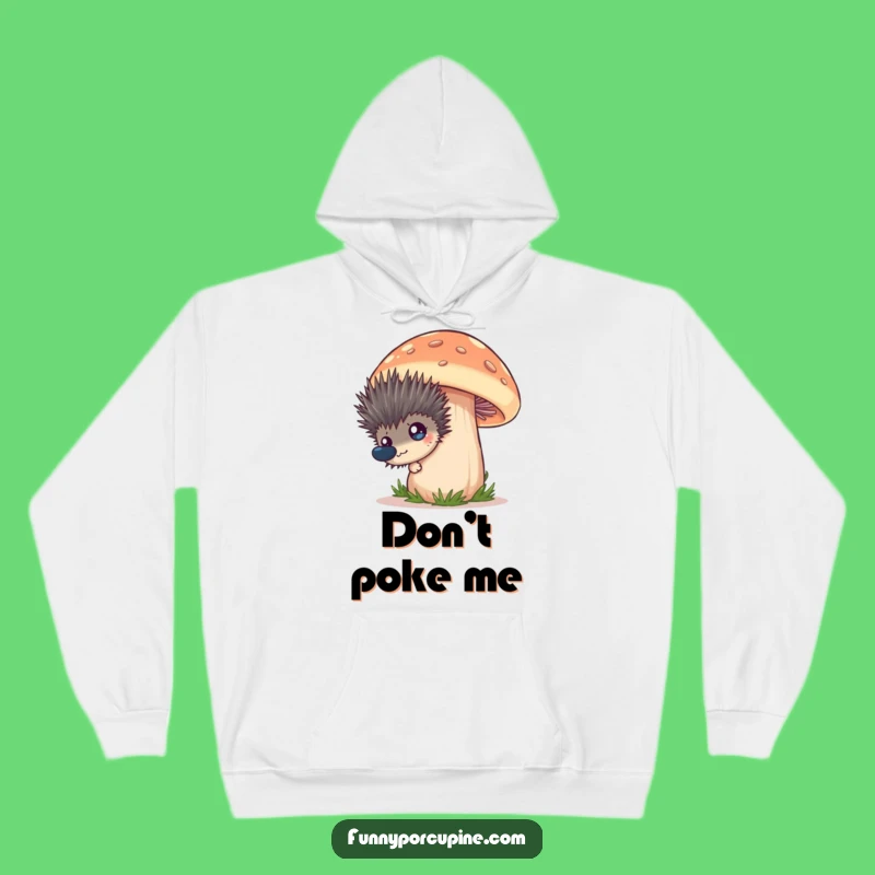 Funny Porcupine Mushroom Peek Hoodie: Cozy Comedic Apparel for a Great Gift