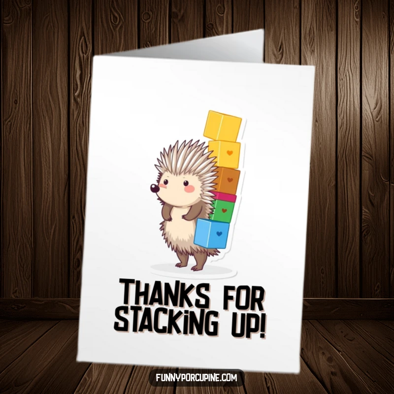 Funny Free Printable Thank You Card: A plump, spiky porcupine joyfully balances a large, wobbly stack of colorful blocks.
